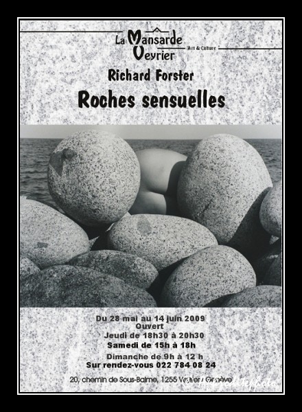 2009 ROCHES SENSUELLES Galerie La Mansarde